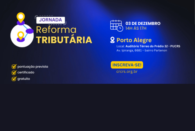 CRCRS promove painel sobre Reforma Tributária em dezembro